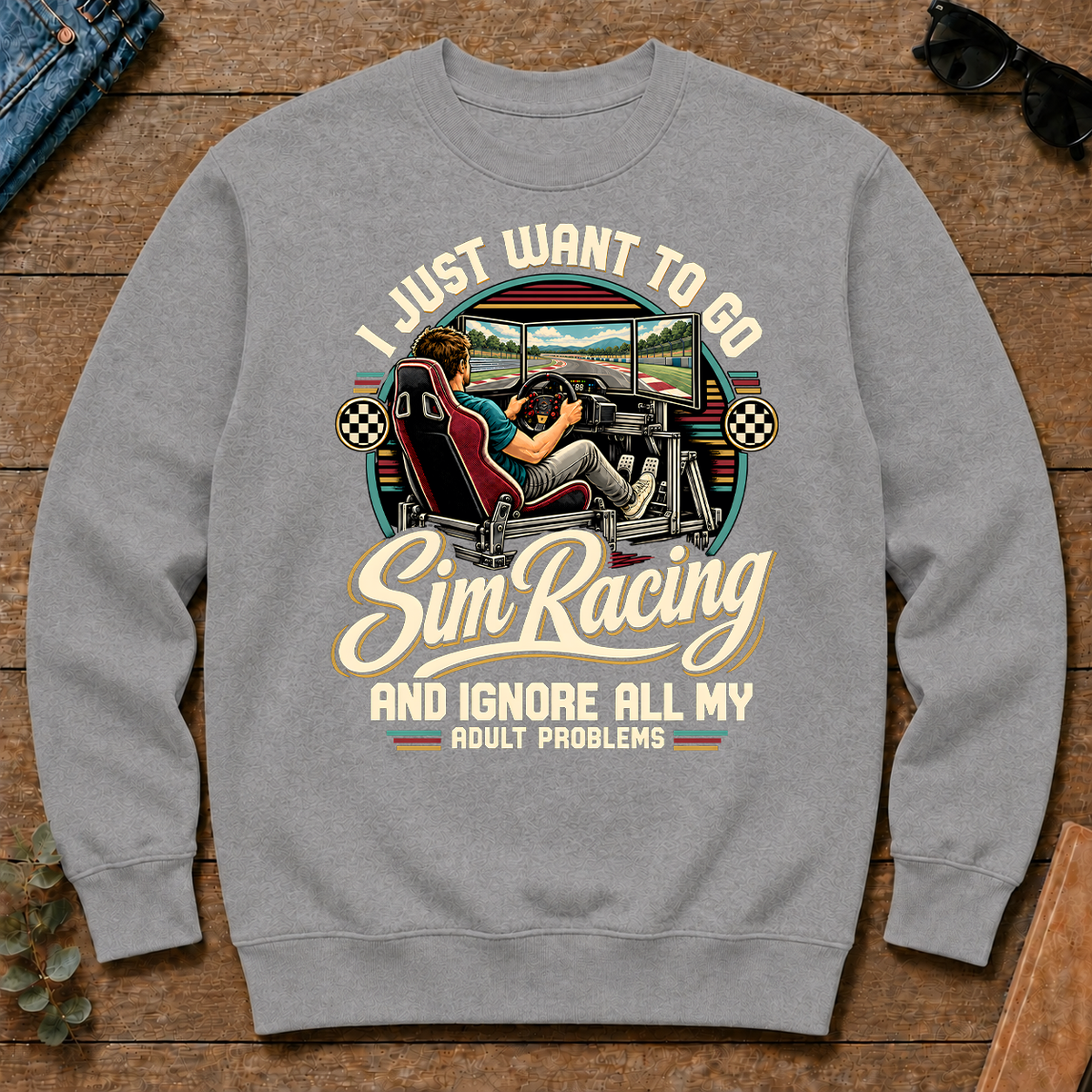 I Just Want To Go Sim Racing & Ignore All Adult Problems - sport-grey - CS2D-SportGrey