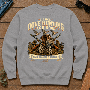 I Like Dove Hunting And Dogs And Maybe 3 People - sport-grey - CS2D-SportGrey