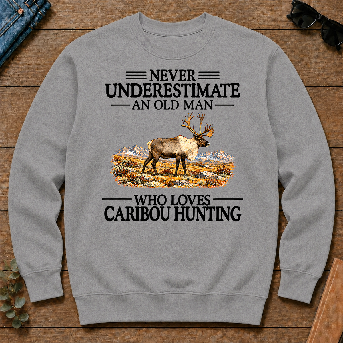Never Underestimate An Old Man Who Loves Caribou Hunting - sport-grey - CS2D-SportGrey