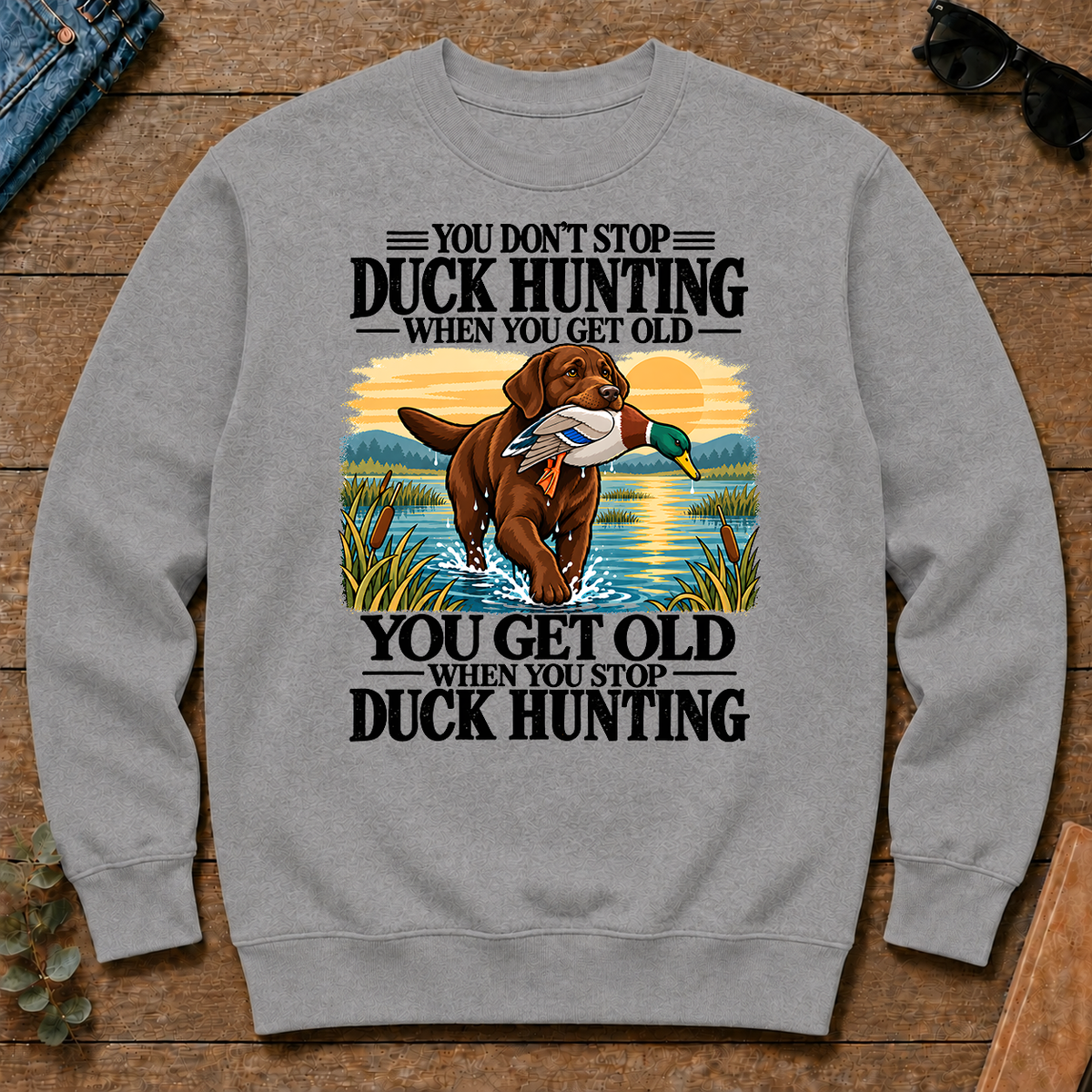 You Get Old When You Stop Duck Hunting - sport-grey - CS2D-SportGrey