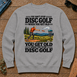 You Get Old When You Stop Disc Golf - sport-grey - CS2D-SportGrey