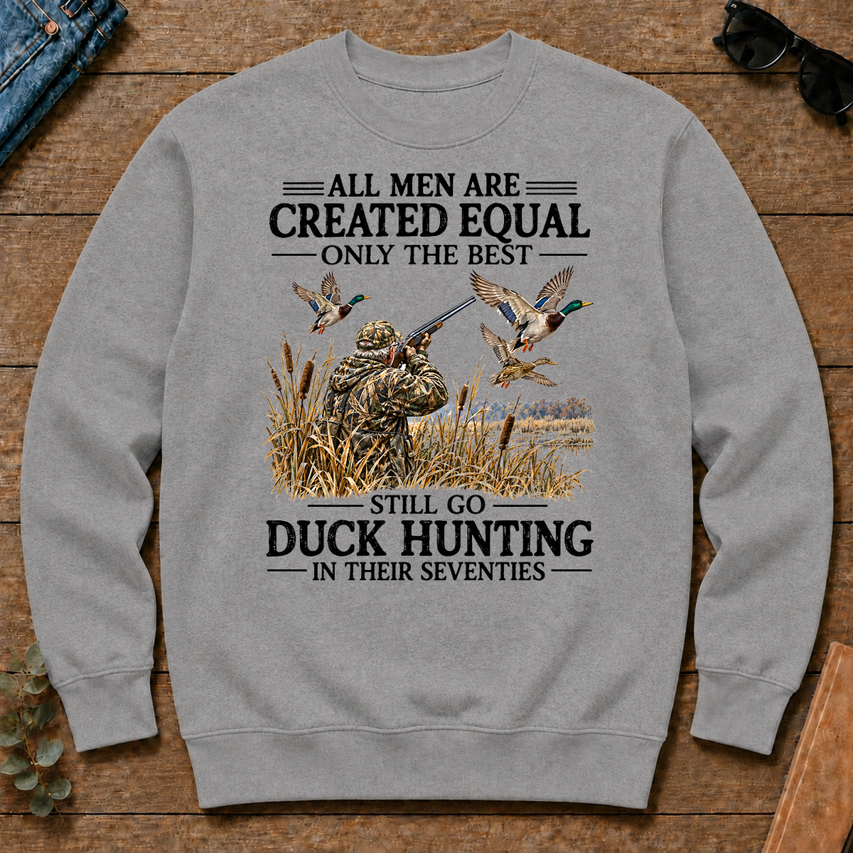 All Men Are Created Equal Only The Best Still Go Duck Hunting - sport-grey - CS2D-SportGrey