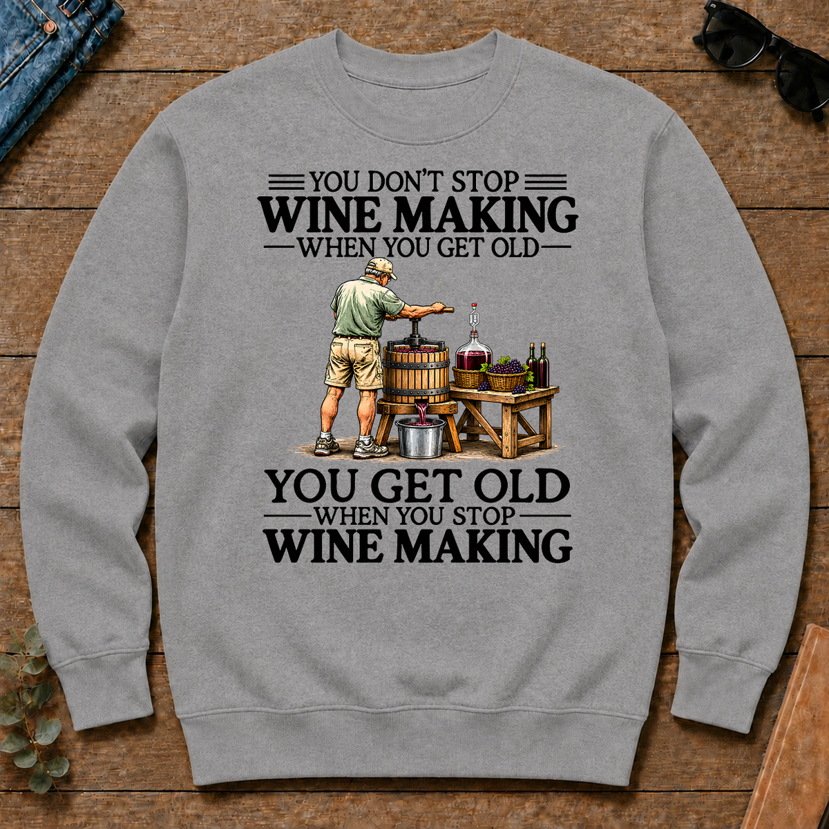 Don't Stop Wine Making Vintage Art - sport-grey - CS2D-SportGrey