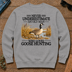 Never Underestimate An Old Man Who Loves Goose Hunting - sport-grey - CS2D-SportGrey