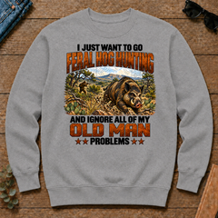 I Just Want To Go Feral Hog Hunting - sport-grey - CS2D-SportGrey