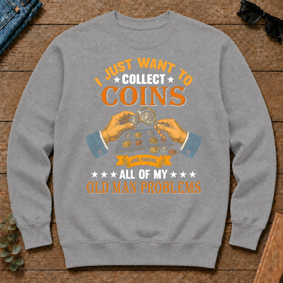 Vintage I Just Want To Collect Coins - sport-grey - CS2D-SportGrey