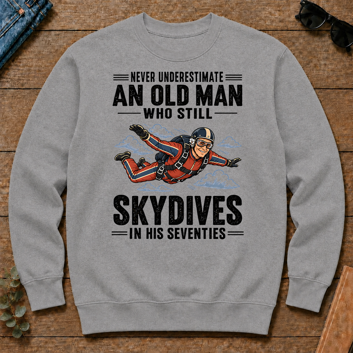 Never Underestimate An Old Man Skydives In His 70s - sport-grey - CS2D-SportGrey