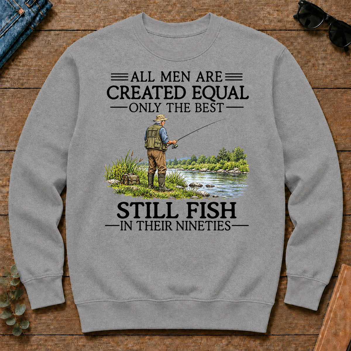 All Men Are Created Equal Only The Best Still Fish 90s - sport-grey - CS2D-SportGrey