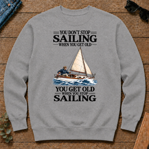 You Don't Stop Sailing When You Get Old - sport-grey - CS2D-SportGrey