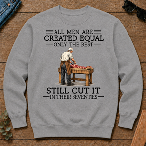 All Men Are Created Equal Only The Best Still Cut It 70s - sport-grey - CS2D-SportGrey