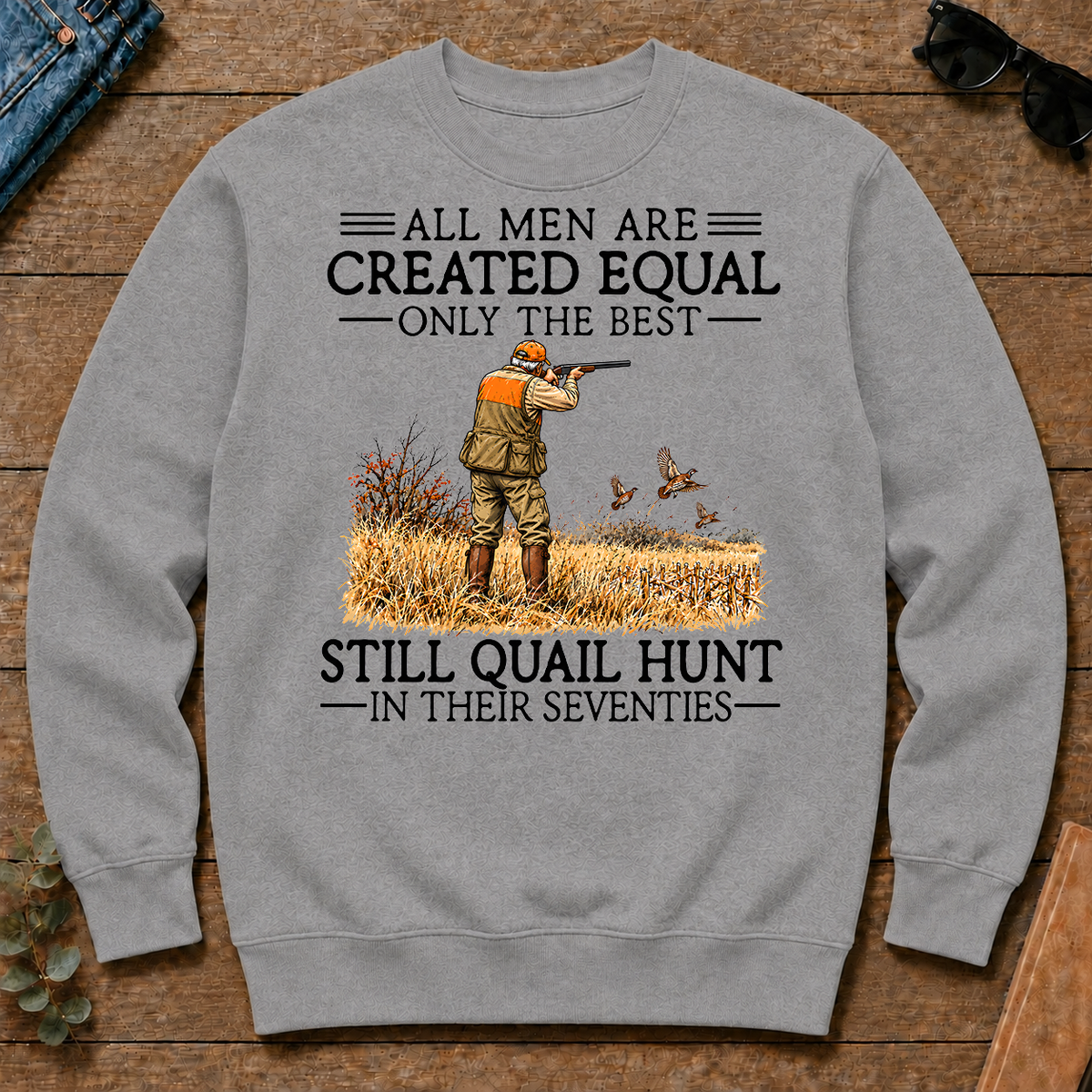 All Men Are Created Equal Quail Hunting 70s - sport-grey - CS2D-SportGrey