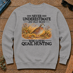 Never Underestimate An Old Man Who Loves Quail Hunting - sport-grey - CS2D-SportGrey