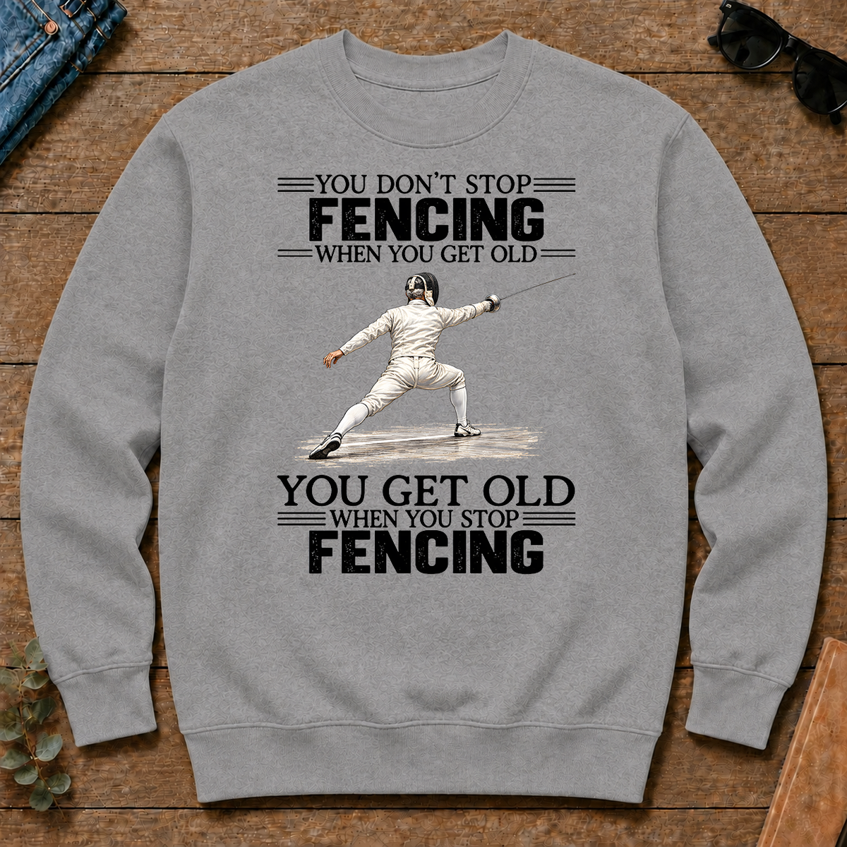 Vintage You Get Old When You Stop Fencing - sport-grey - CS2D-SportGrey