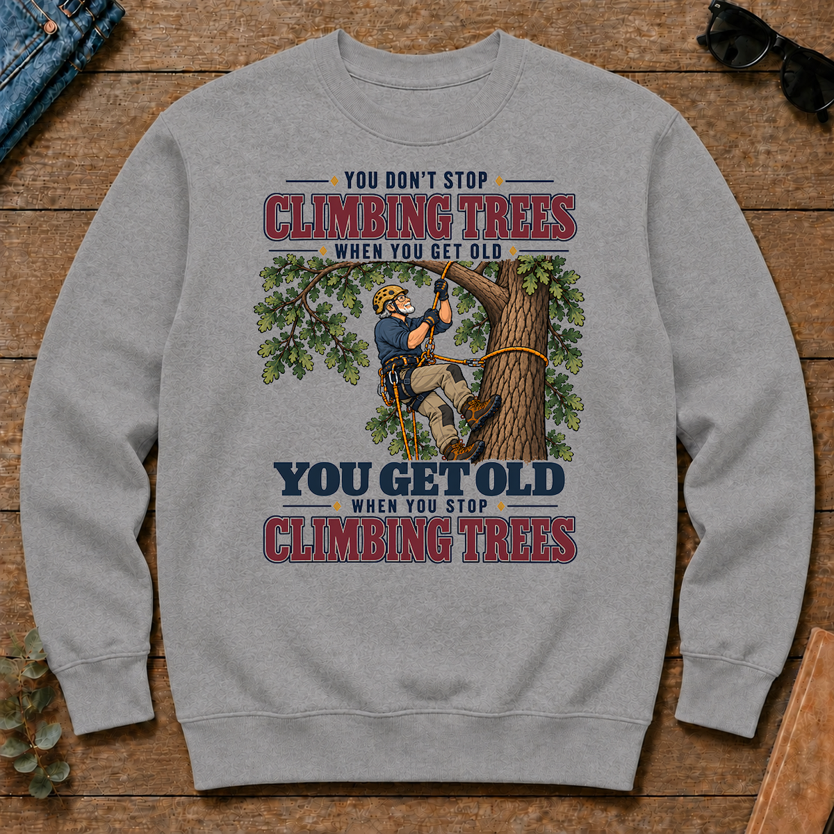 You Get Old When You Stop Climbing Trees - sport-grey - CS2D-SportGrey