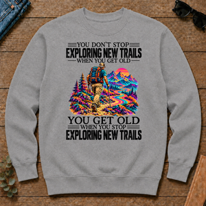 Psychedelic You Get Old When You Stop Exploring New Trails - sport-grey - CS2D-SportGrey