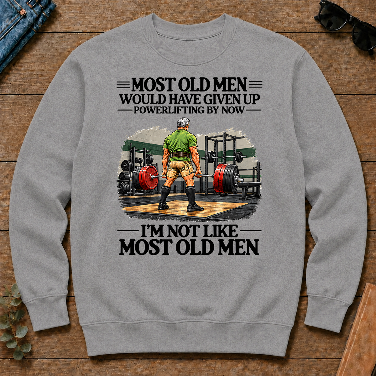 Most Old Man Would Have Given Up Power Lifting - sport-grey - CS2D-SportGrey