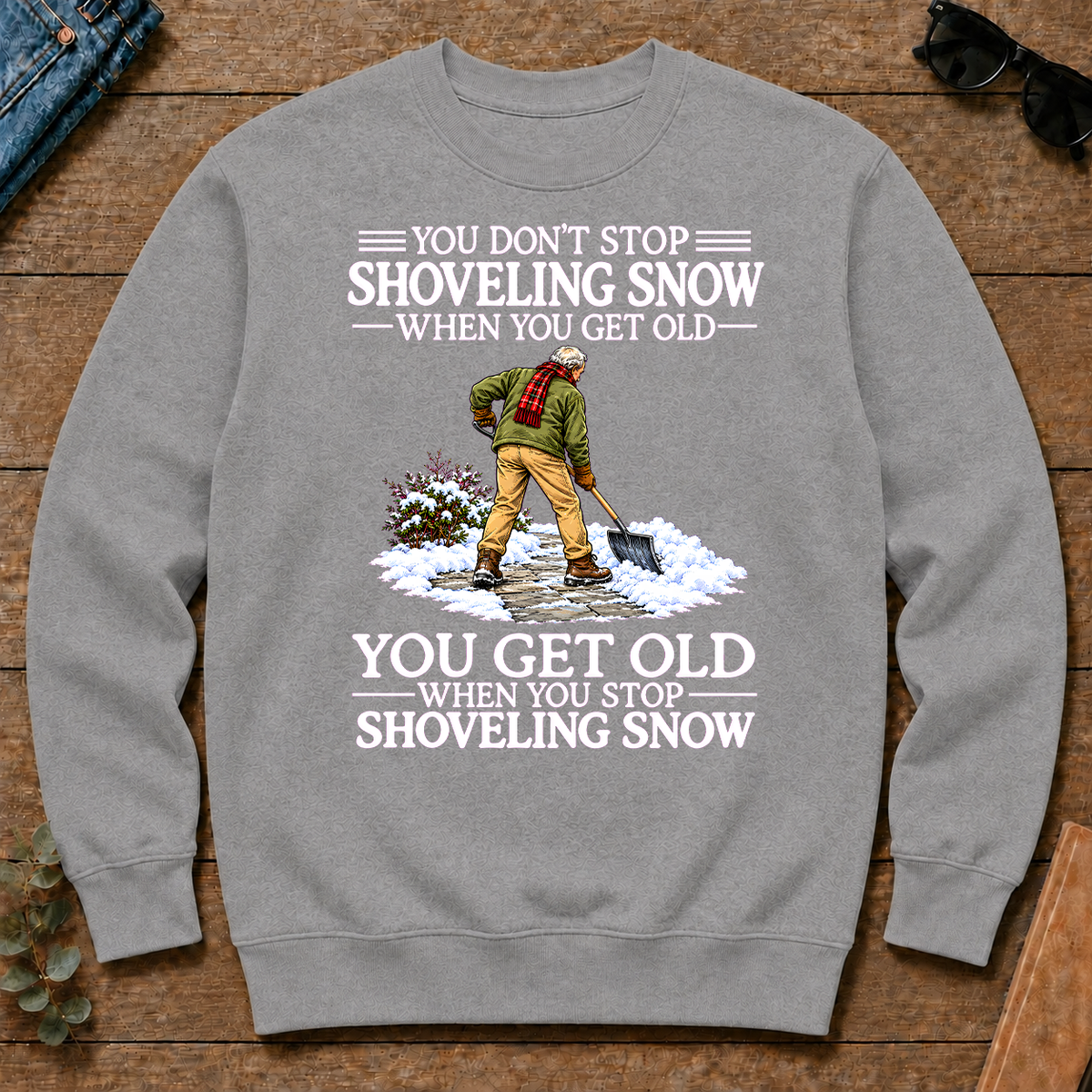 Old Man Don't Stop Shoveling Snow - sport-grey - CS2D-SportGrey