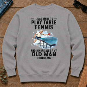 I Just Want To Play Table Tennis Art - sport-grey - CS2D-SportGrey