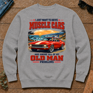 I Just Want To Drive Muscle Cars & Ignore All Old Man Problems - sport-grey - CS2D-SportGrey