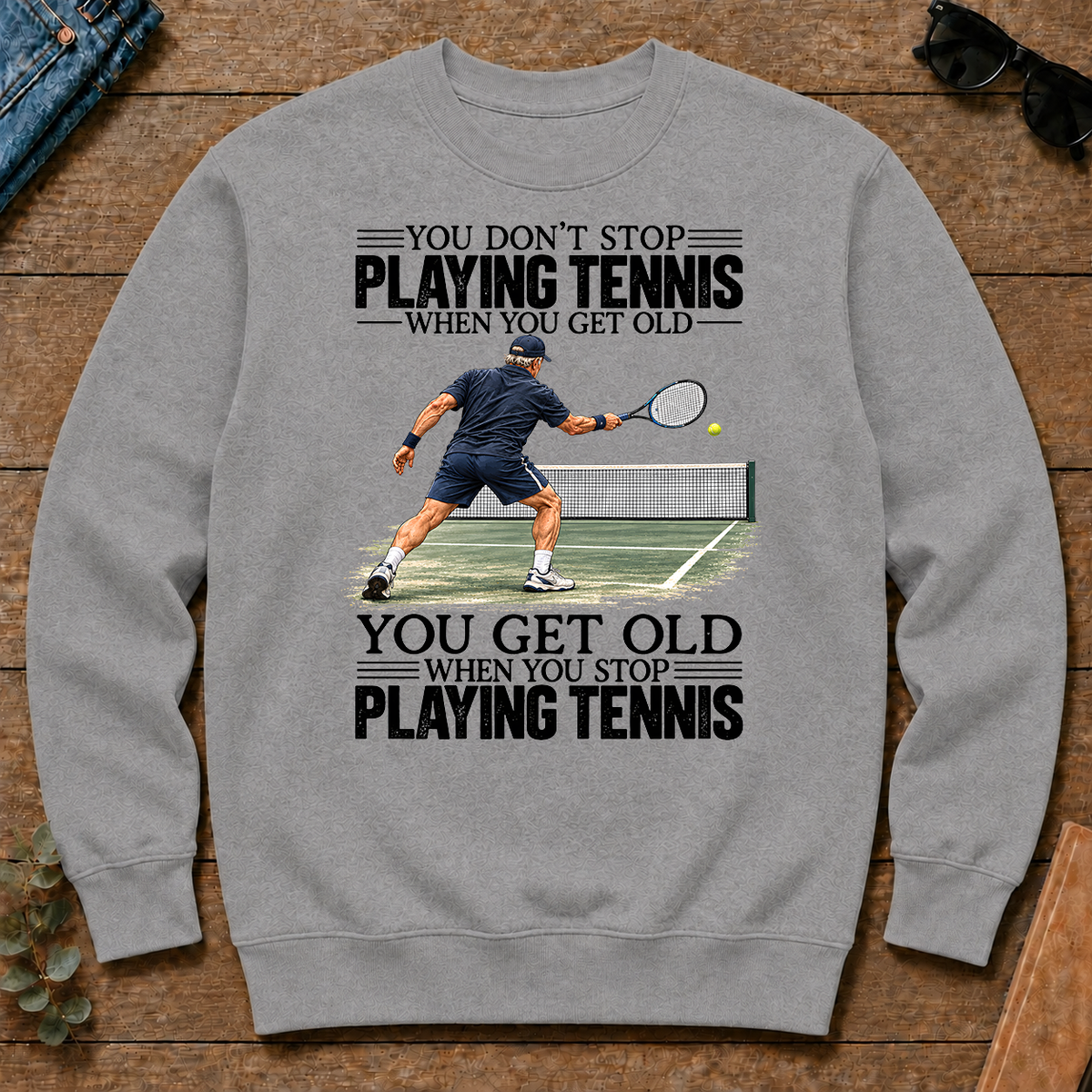 Vintage You Get Old When You Stop Playing Tennis - sport-grey - CS2D-SportGrey
