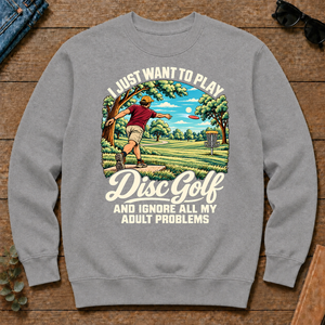 I Just Want To Play Disc Golf & Ignore All Adult Problems - sport-grey - CS2D-SportGrey