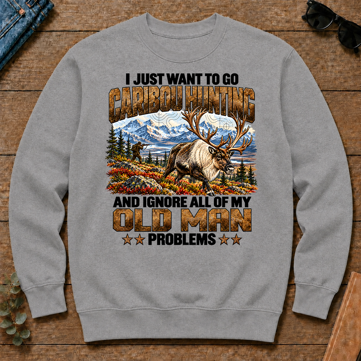 I Just Want To Go Caribou Hunting - sport-grey - CS2D-SportGrey