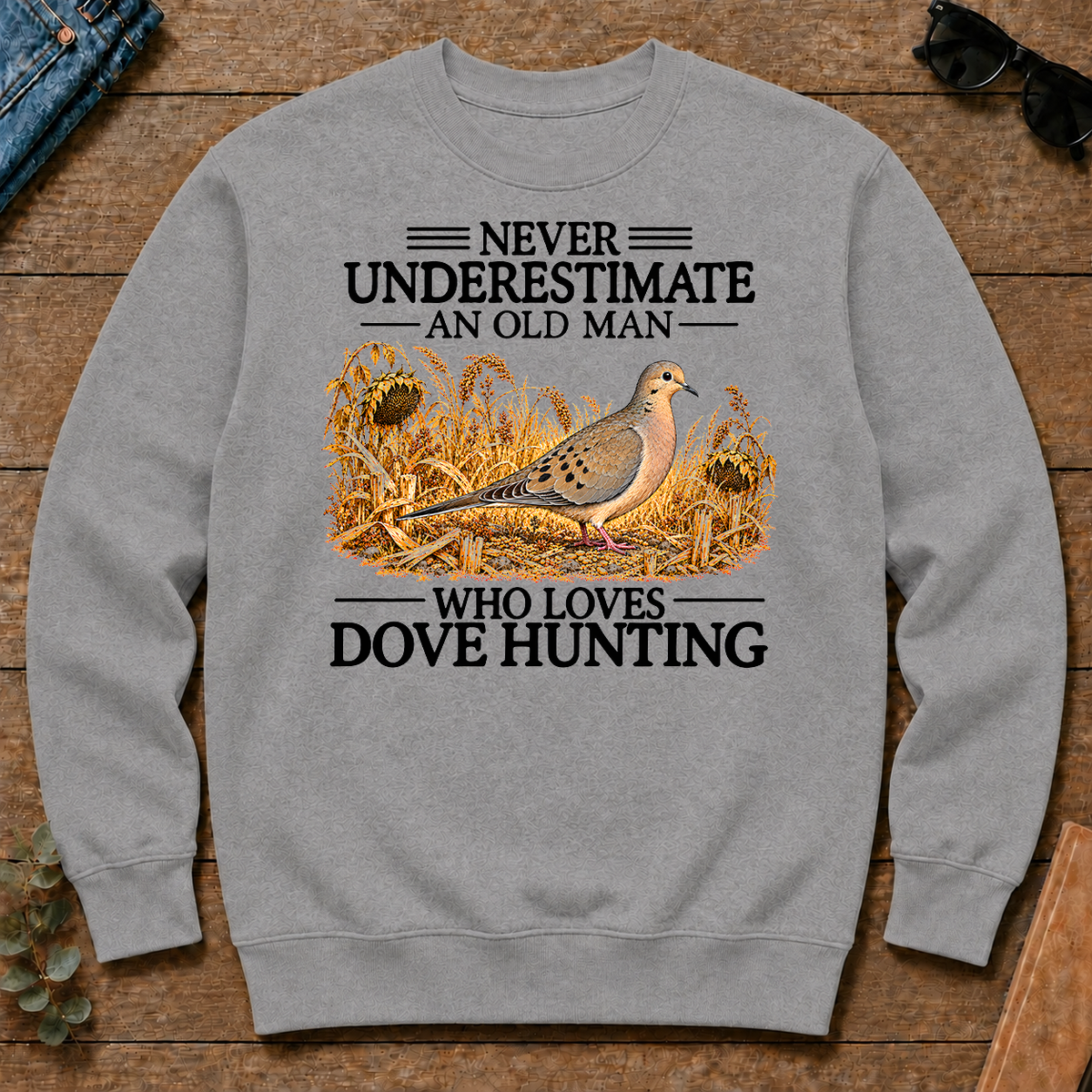 Never Underestimate An Old Man Who Loves Dove Hunting - sport-grey - CS2D-SportGrey