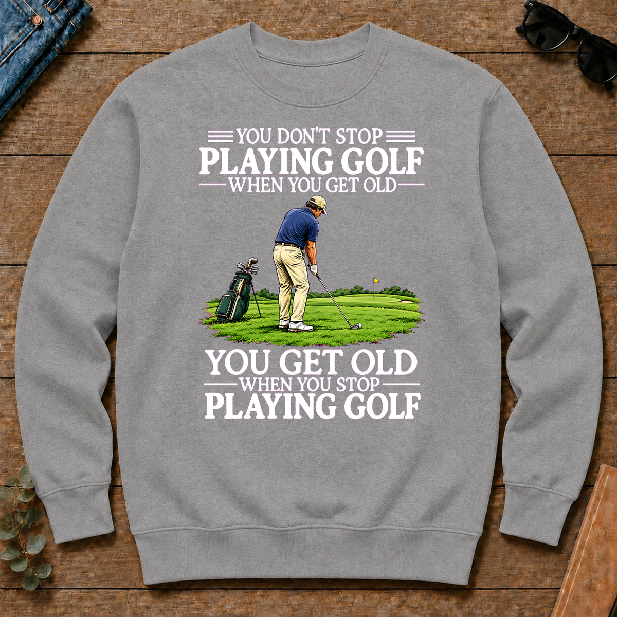 Old Man Don't Stop Golf - sport-grey - CS2D-SportGrey