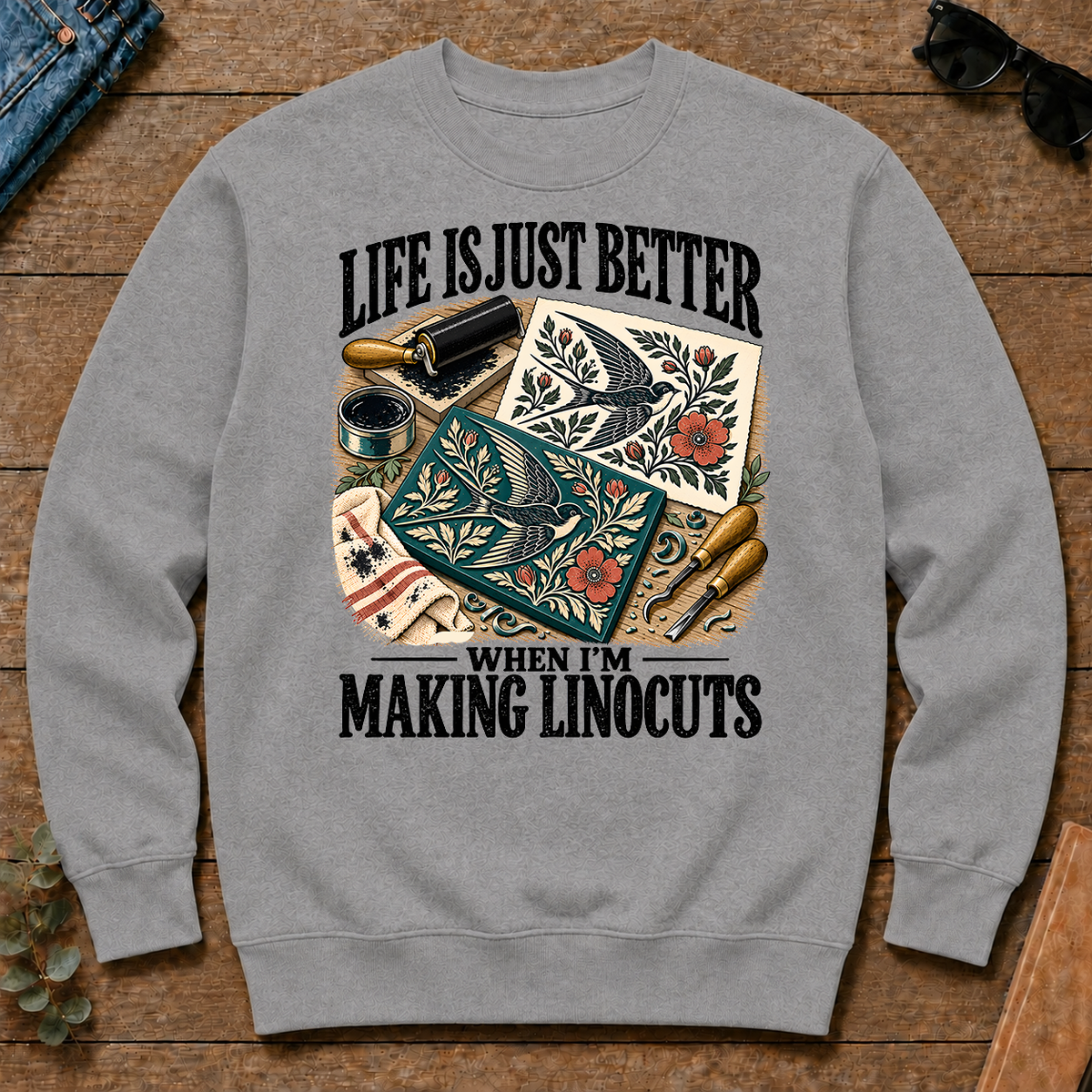 Life Is Just Better When I'm Making Linocuts - sport-grey - CS2D-SportGrey