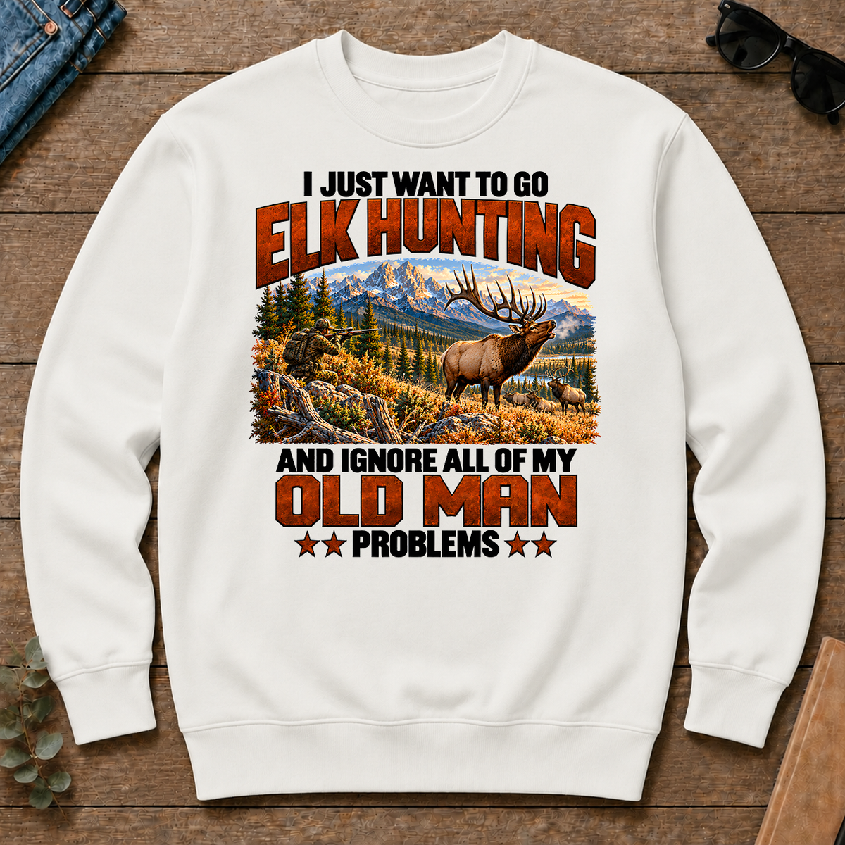 I Just Want To Go Elk Hunting - white - CS2D-White