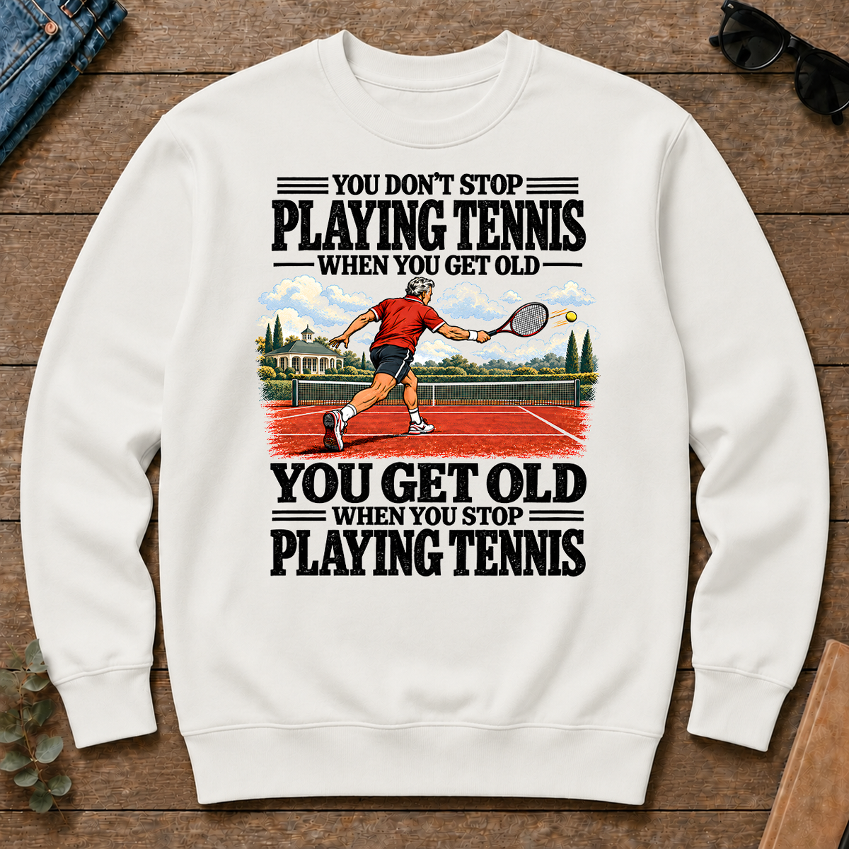 You Get Old When You Stop Playing Tennis - white - CS2D-White