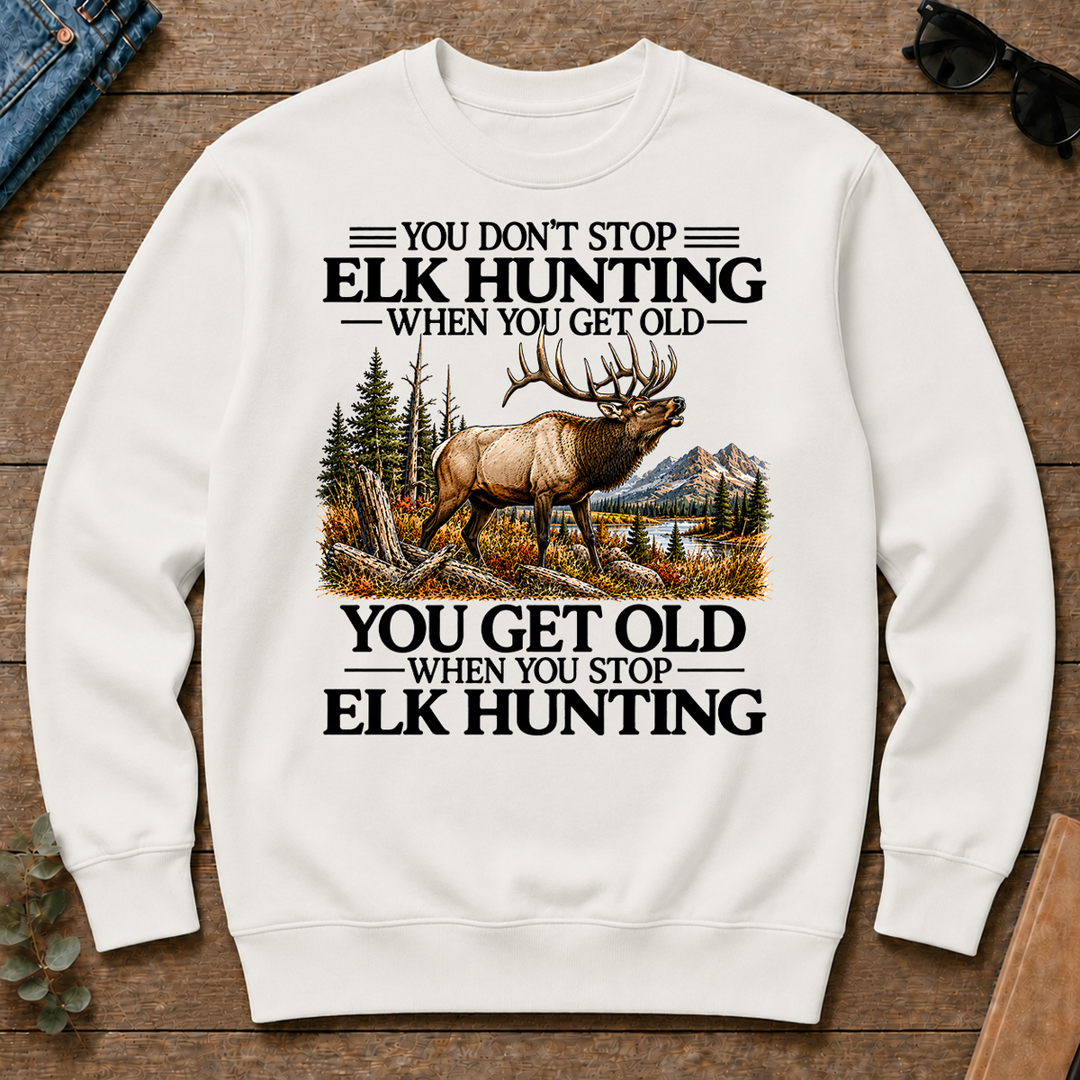 Don't Stop Elk Hunting - white - CS2D-White
