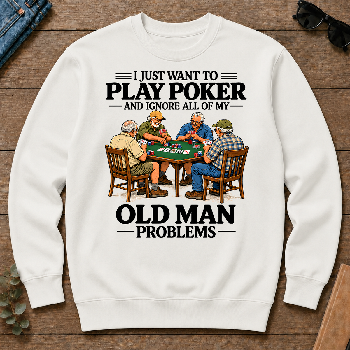 I Just Want To Play Poker - white - CS2D-White
