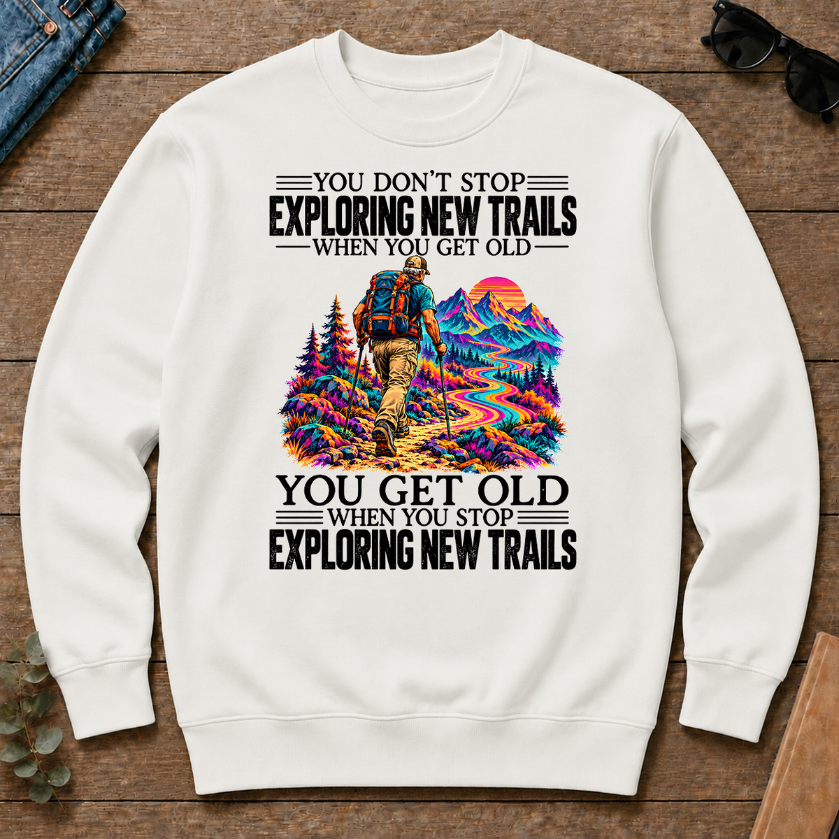 Psychedelic You Get Old When You Stop Exploring New Trails - white - CS2D-White