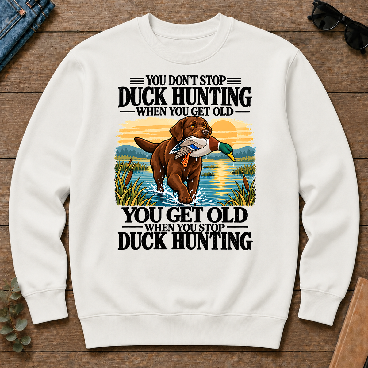 You Get Old When You Stop Duck Hunting - white - CS2D-White