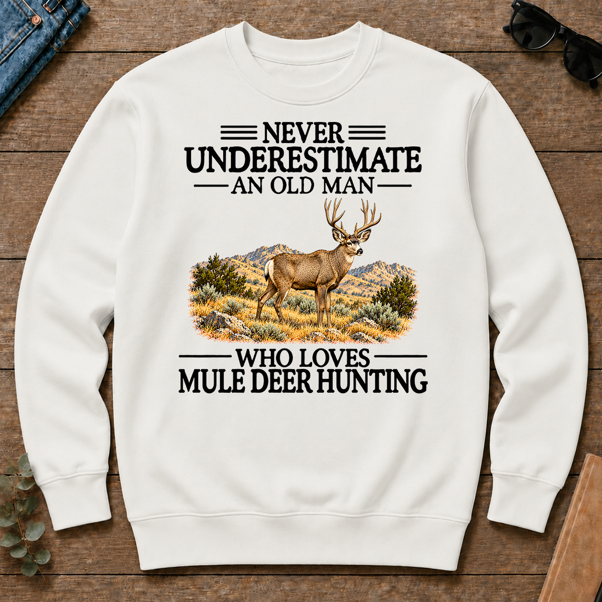 Never Underestimate An Old Man Who Loves Mule Deer Hunting - white - CS2D-White
