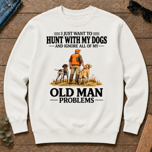 I Just Want To Hunt With My Dogs - white - CS2D-White