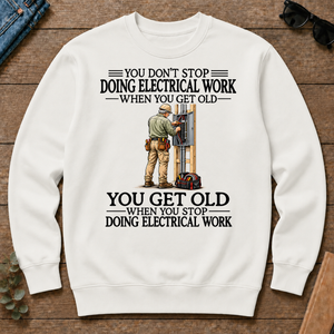 Don't Stop Doing Electrical Work - white - CS2D-White