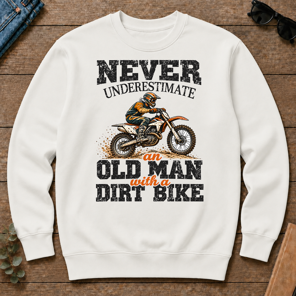 Never Underestimate An Old Man With A Dirt Bike - white - CS2D-White