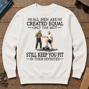 All Men Are Created Equal Only The Best Still Keep You Fit 70s - white - CS2D-White
