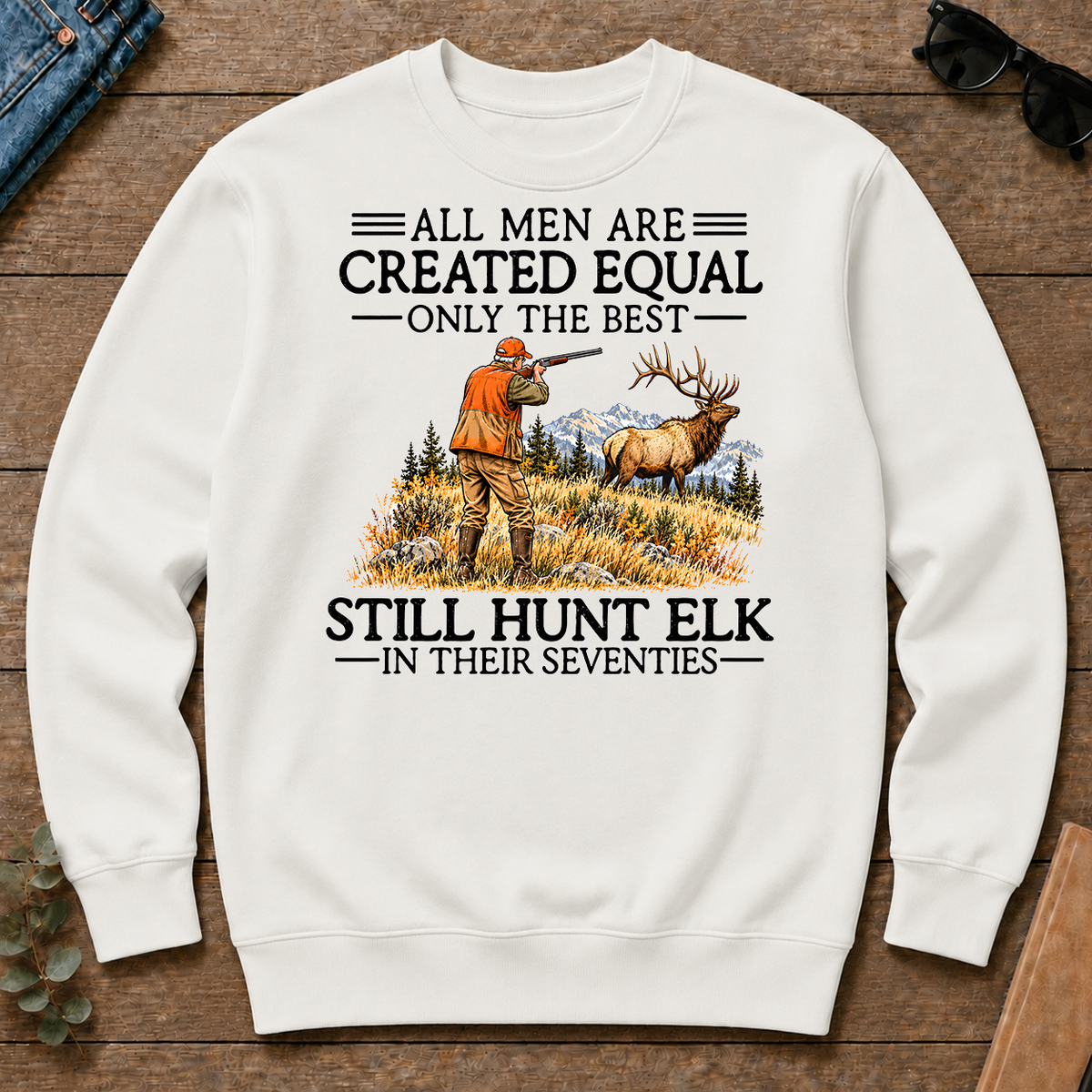 All Men Are Created Equal Elk Hunting 70s - white - CS2D-White