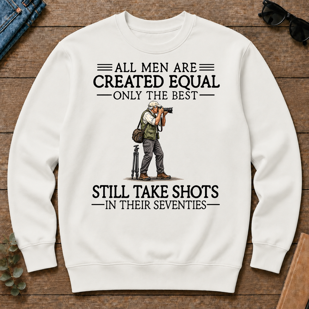 All Men Are Created Equal Only The Best Still Take Shots 70s - white - CS2D-White