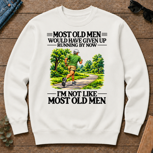 Most Old Man Would Have Given Up Running - white - CS2D-White