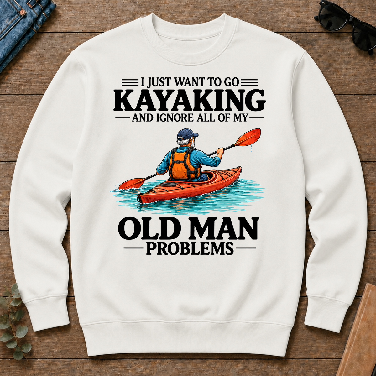 I Just Want To Go Kayaking - white - CS2D-White