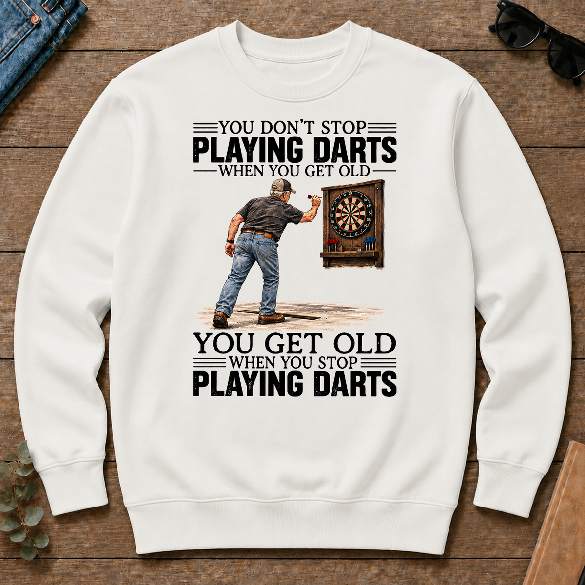 You Get old When You Stop Playing Darts - white - CS2D-White