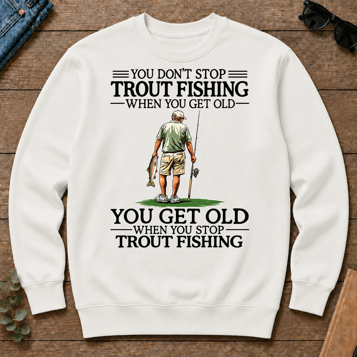 Don't Stop Trout Fishing - white - CS2D-White