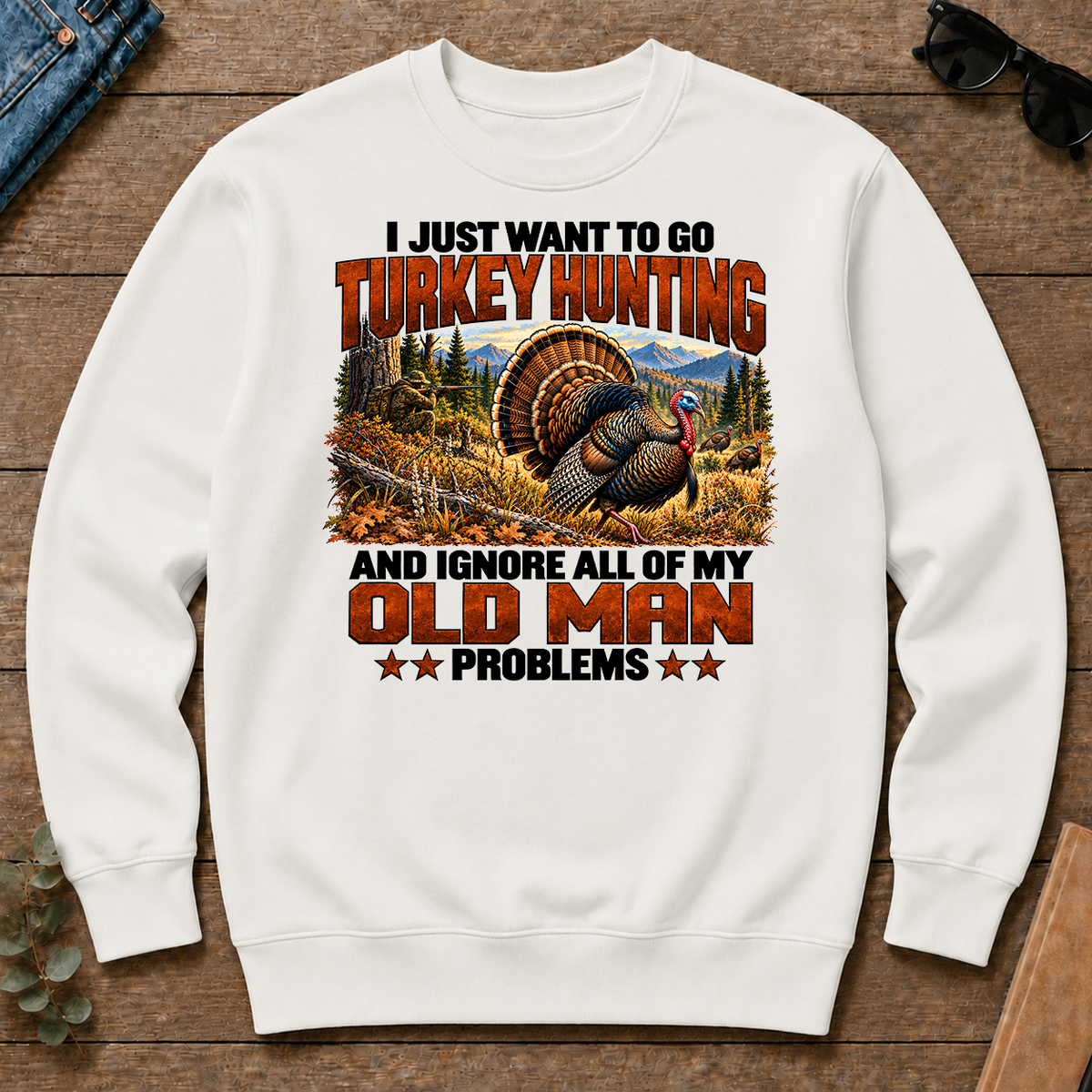 I Just Want To Turkey Hunting - white - CS2D-White