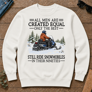 All Men Are Created Equal Only The Best Still Ride Snowmobiles 90s - white - CS2D-White