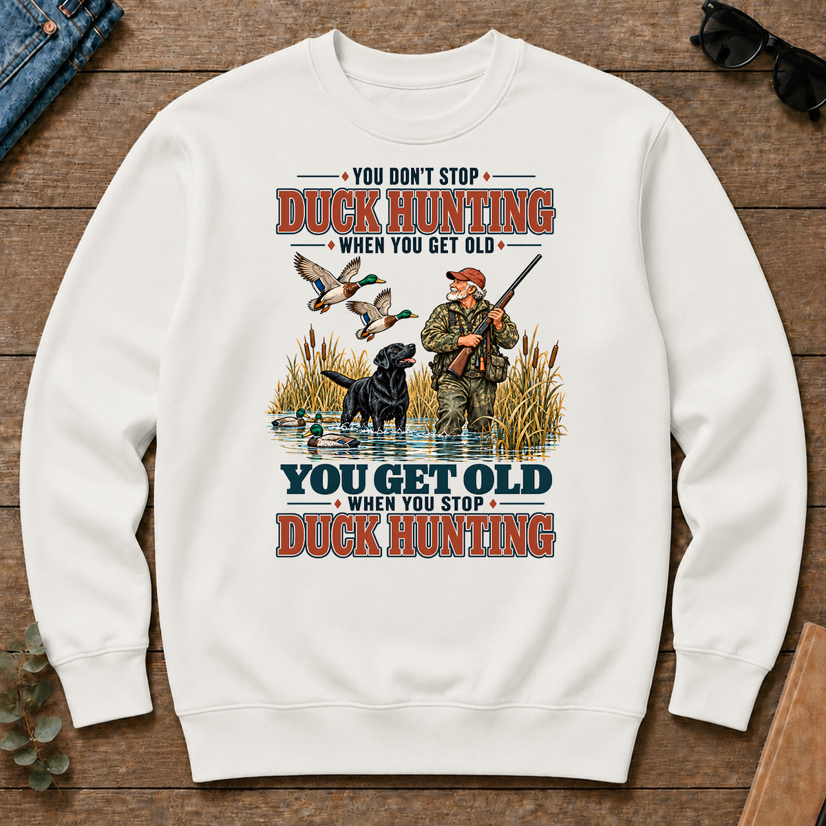 You Get Old When You Stop Duck Hunting With Labrador - white - CS2D-White
