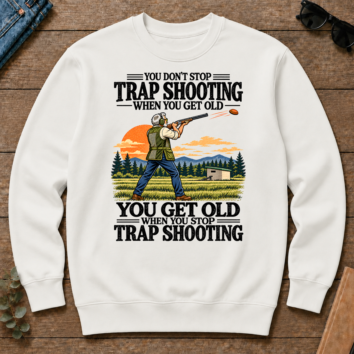 You Don't Stop Trap Shooting When You Get Old - white - CS2D-White